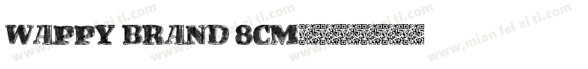 WAPPY BRAND 8CM字体转换